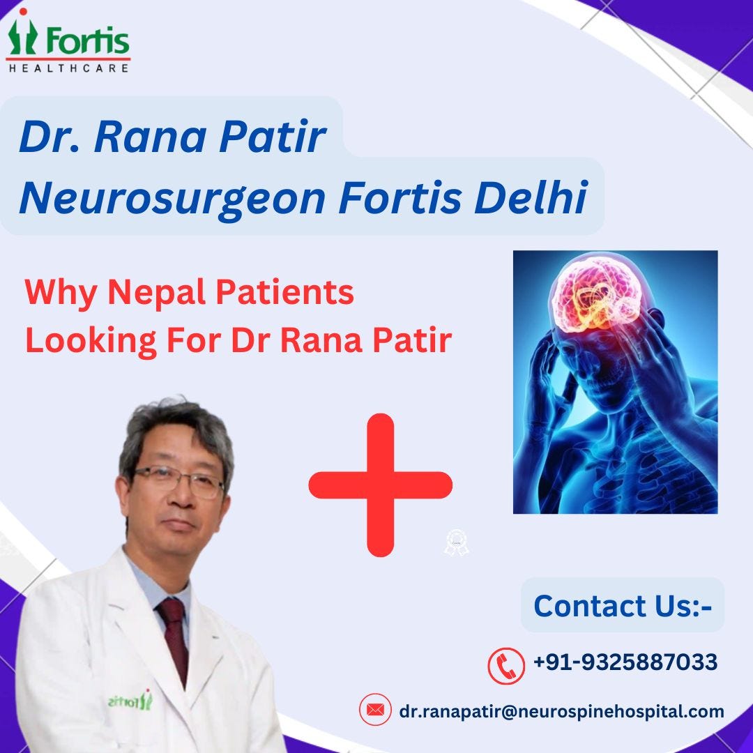 Why Nepal Patients Looking For Dr Rana Patir | by Alexa Apeli | Aug, 2024 | Medium