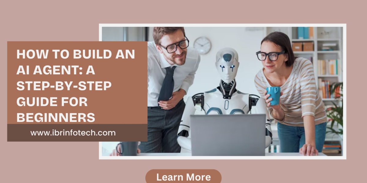 How to Build an AI Agent: A Step-by-Step Guide for Beginners