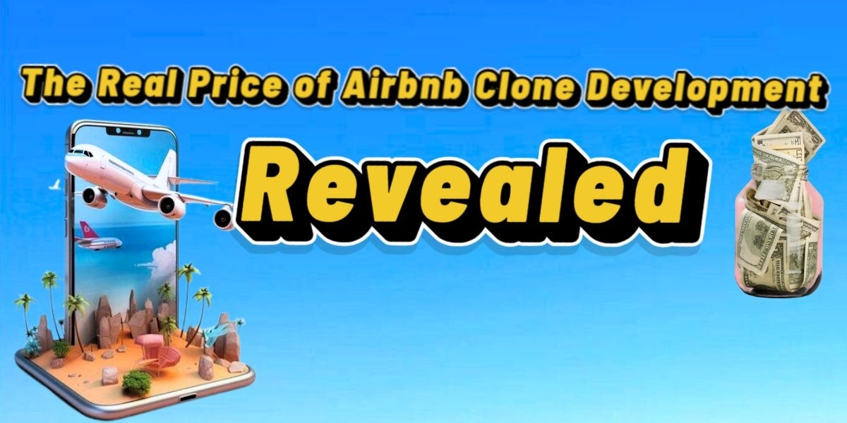 The Real Price of Airbnb Clone Development: Revealed