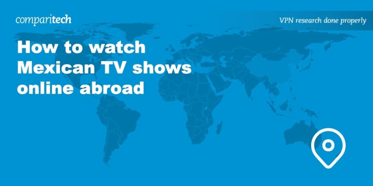 VPN Solutions - Stream Mexican Content Abroad