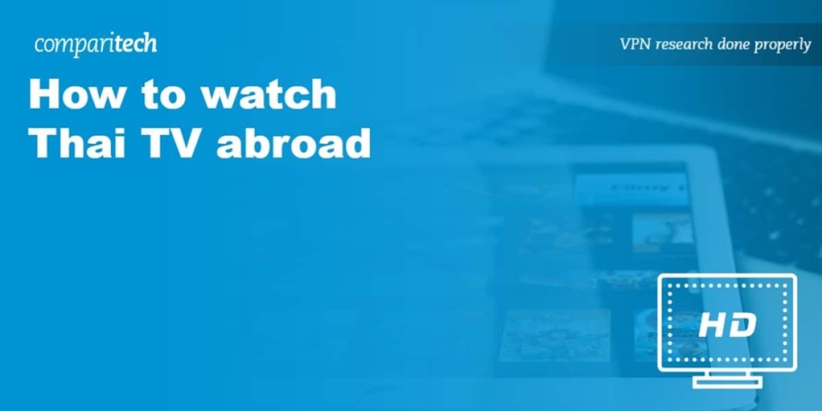 Watching Thai TV Abroad - A Comprehensive Guide