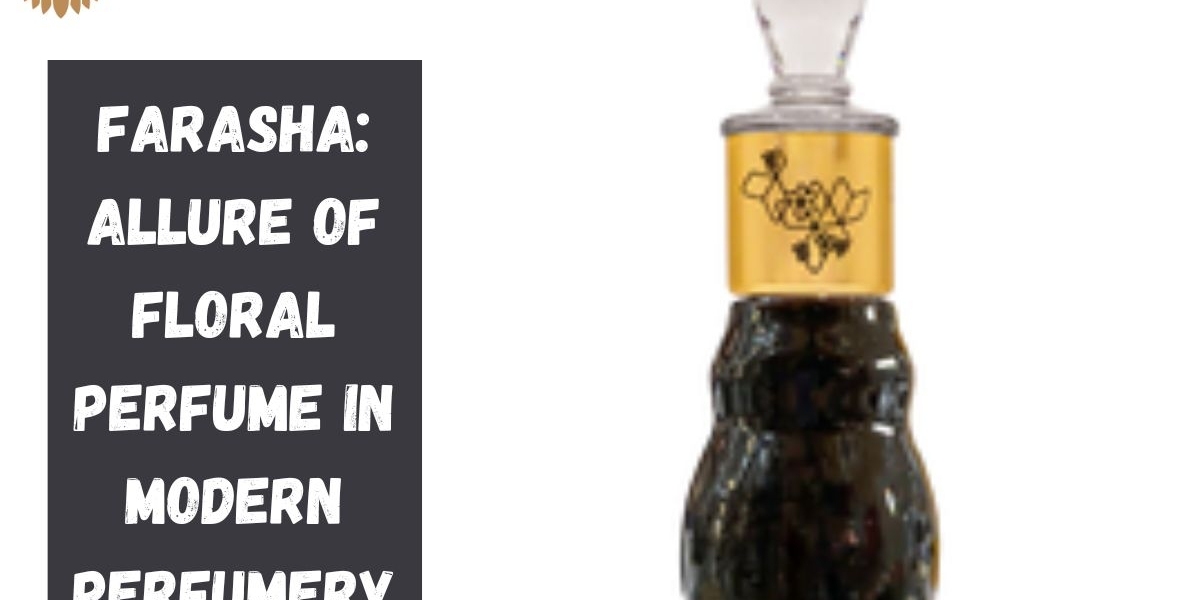 Farasha: Allure of Floral Perfume in Modern Perfumery