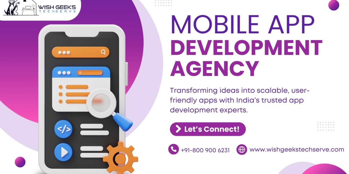 Best App Development Agency in India for Custom Android and iOS Mobile Applications—Wish Geeks Techserve
