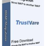 TrustVare IMAP to IMAP Migration Tool